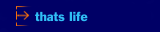 thats life
