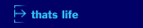 thats life
